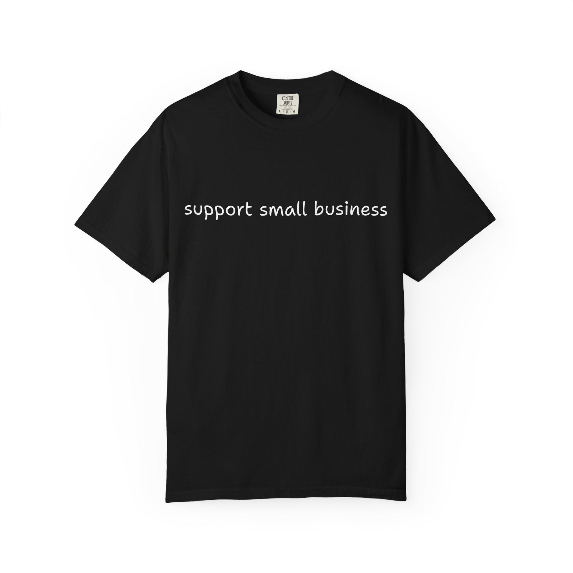 Support Small Business T-Shirt