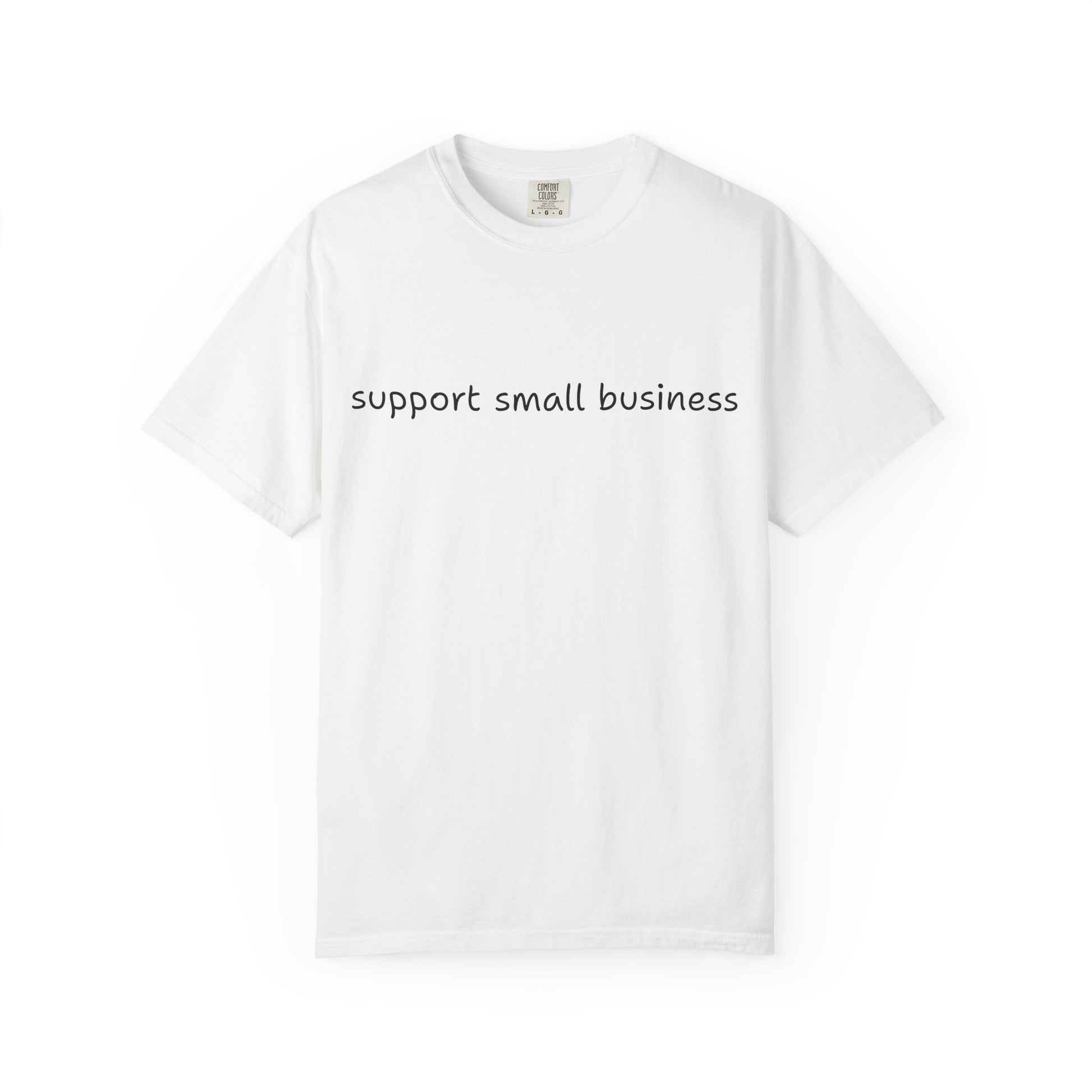 Support Small Business T-Shirt