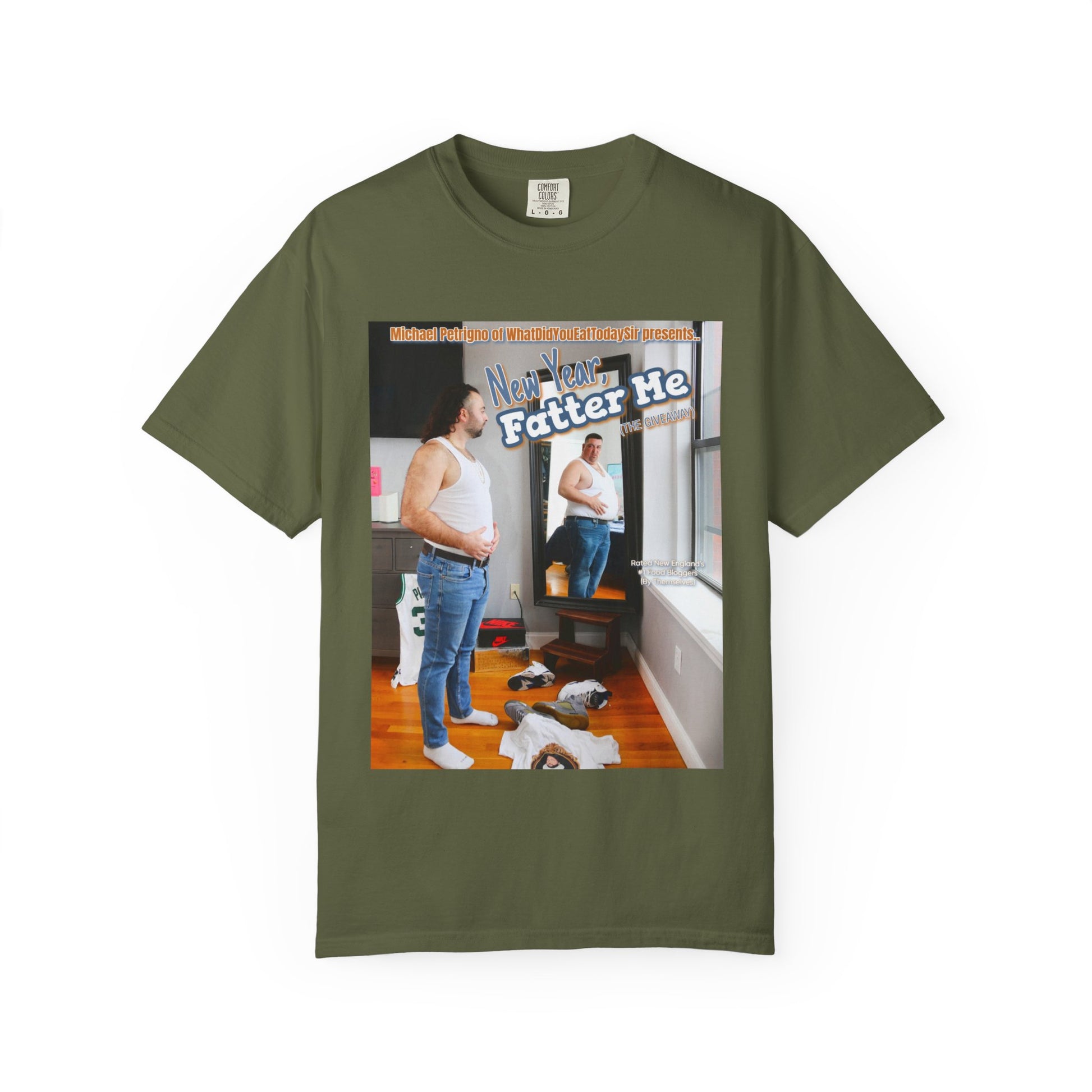 NEW YEAR, FATTER ME T-SHIRT